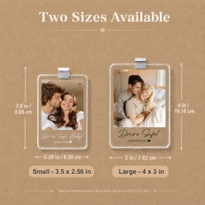 May include: Two rectangular clear acrylic photo keychains with metal clips. The small keychain measures 3.5 by 2.56 inches, and the large keychain measures 4 by 3 inches. Both feature custom photo prints and text including Drive Safe and I Love You.