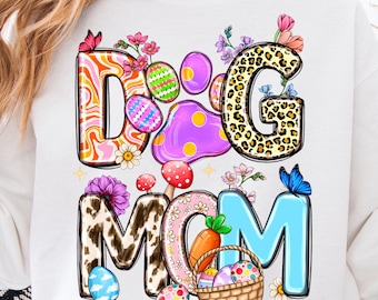 Easter Dog Mom png sublimation design download, Mother's Day png, western dog mom png, Easter Day png, sublimate designs download
