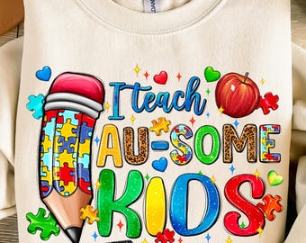 Ik leer sommige kinderen Autism Teacher png-sublimatieontwerpdownload, autismebewustzijn png, leraarsleven png, sublimeren ontwerpen downloaden