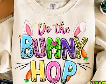Do the bunny hop Easter png sublimation design download, Happy Easter Day png, Easter life png, Easter Bunny png, sublimate designs download
