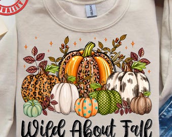 Wild About Fall Pumpkin Png, Fall Yall Png, Autumn Girly Png, Autumn Sublimation Design, Halloween PNG, Fall halloween Sublimation