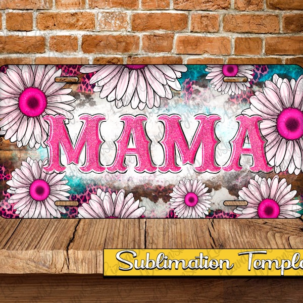 Mama Pink Daisy License Plate Png, Daisy Plate Png, Mother's Day License Plate, Western Png, License Plate Sublimation Png,License Plate Png