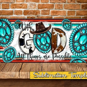 With God All Things are Possible License Plate Png, God Christian Png, God Christian Plate Png, License Plate Png, License Plate Sublimation