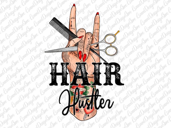 Hair Hustler Png Hairhustler Hand PNG Hair Stylist Png - Etsy