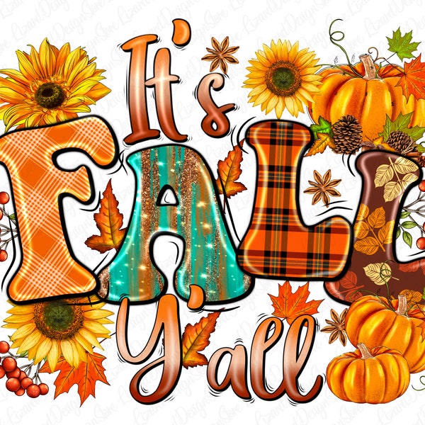 It'is Fall Y'all Png, Fall Png, Halloween Design, Fall Design Png, Halloween Clipart PNG, Pumpkin Png, Sublimation Design Download, Png File