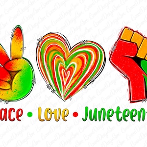 Peace Love Juneteenth png Sublimation Design Download, 1865 vibes png, Black Geschichte Monat png, Juniteenth png, sublimieren Sie Designs Download