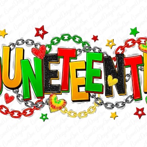 May include: A colorful graphic design with the word "Juneteenth" in bold letters. The letters are outlined in black and filled with red, yellow, green, and black. The design is surrounded by chains and hearts.