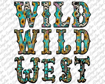 Wild Wild West Png, Western Design, Digital Download, Wild West Png, Sublimation Design, Cowboy,Rodeo,Turqoise,Gemstone,Sublimation Download