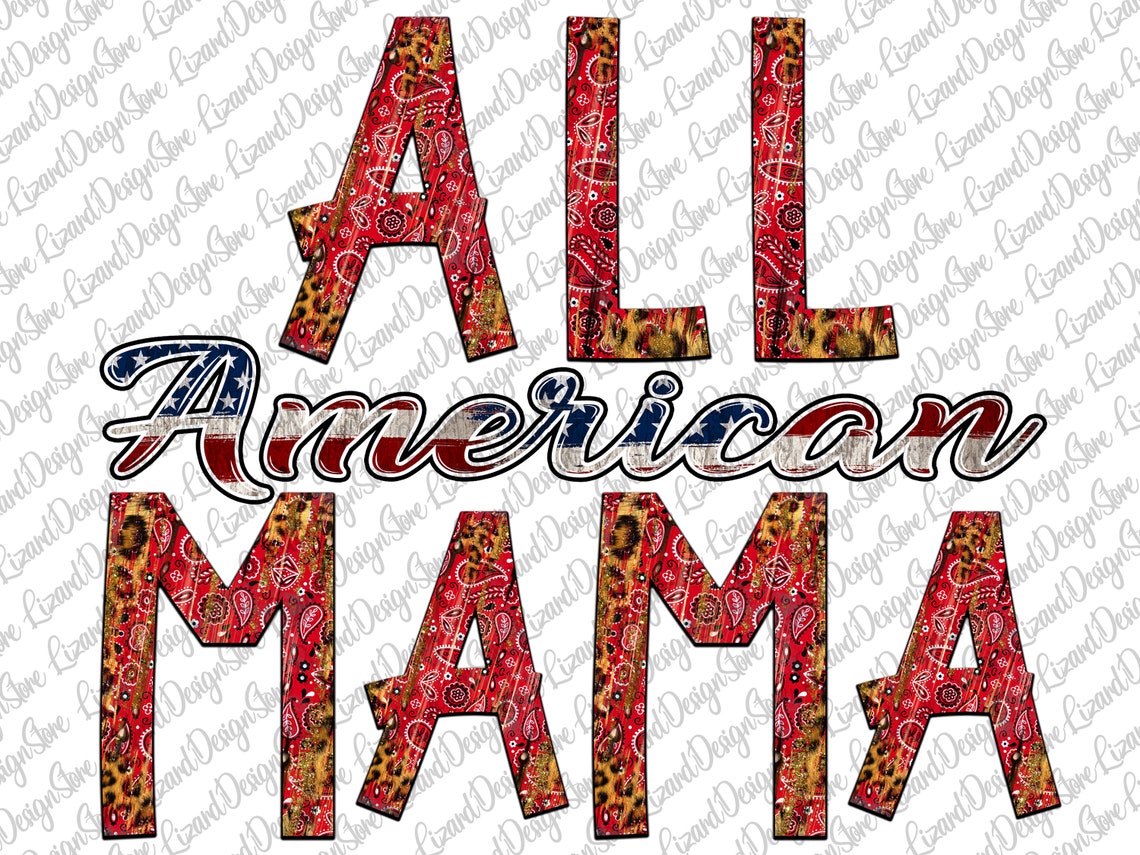 All American Mama png USA Flag American Mama Patriotic Mom | Etsy