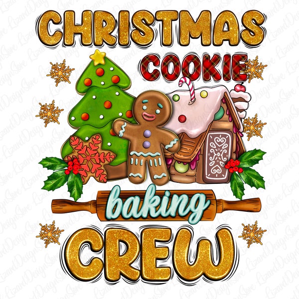 Christmas Cookie Baking Crew Png Sublimation Design,Christmas Baking Png,Baking with Cookies Png,Baking Crew Png,Cookie Png,Digital Download