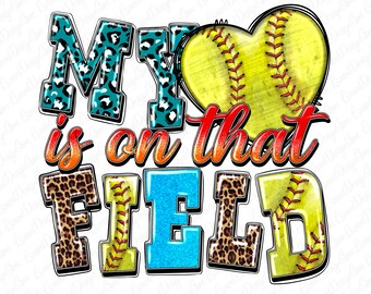 My heart is on that field Softball png sublimation design download, Softball png, Softball  Heart Png, Softball game png, sublimate designs
