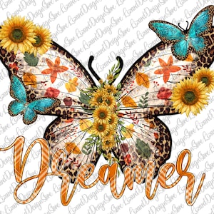 May include: A colourful butterfly with leopard print wings, surrounded by sunflowers and autumn leaves. The word "Dreamer" is written in orange and white checked letters.