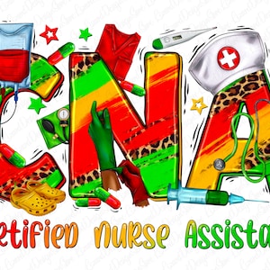 CNA Certified Nursing Assistant Juneteenth png sublimation design download, Nurse png, Nurse life png, black nurse png, sublimate download