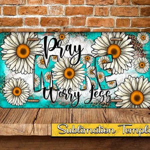 Pray More Worry Less License Plate Png, Western License Plate, License Plate Png,Christian Western Design,Religious Sublimation, Bible Verse