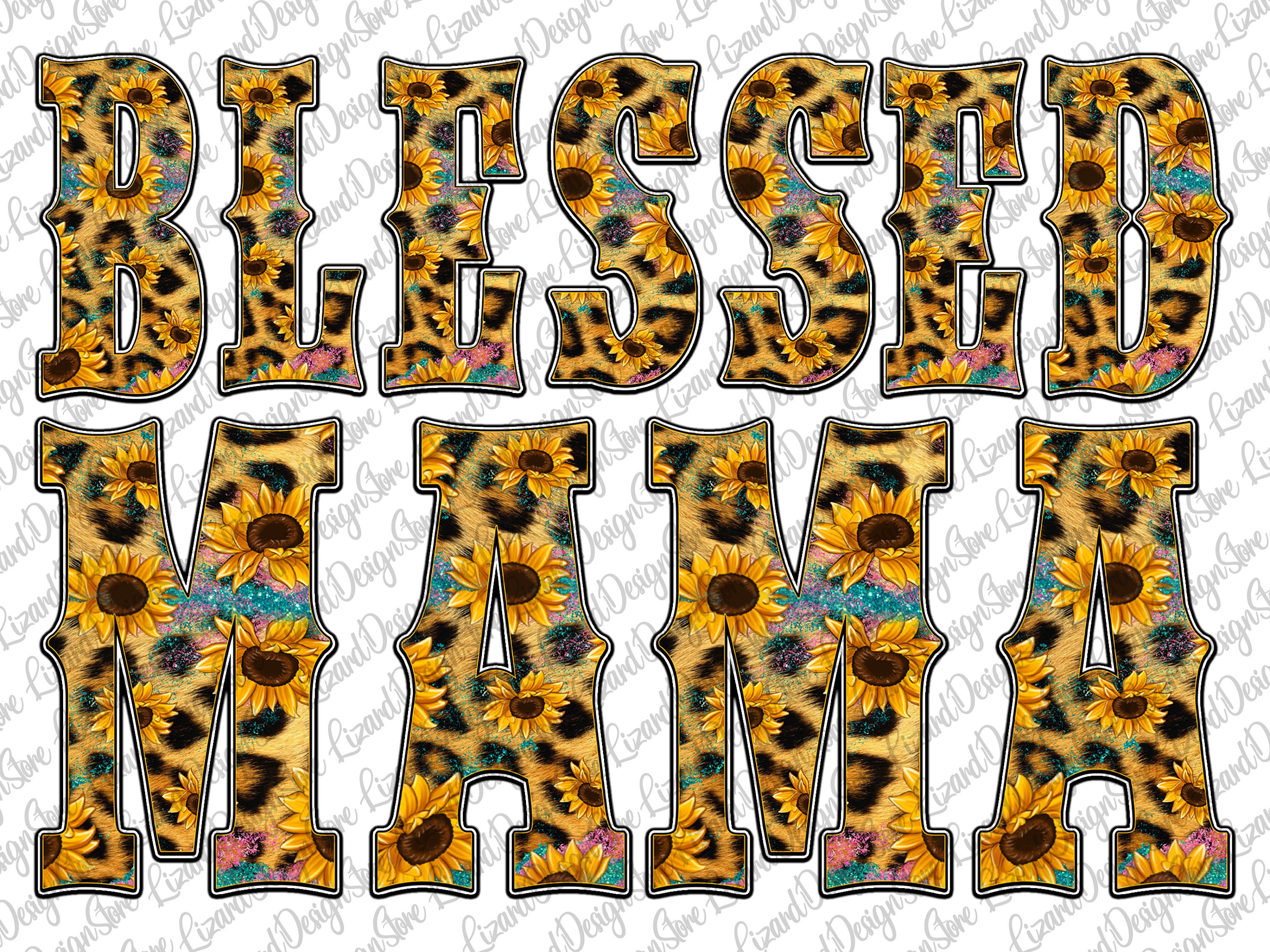 Blessed MAMA PNG Leopard and Sunflower Design Mama - Etsy