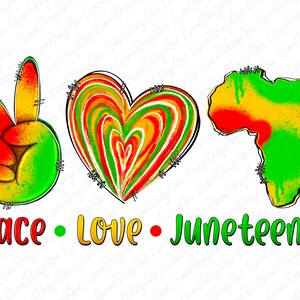 Peace love Juneteenth png Sublimation Design Download, Juniteenth png, Juniteenth Karte png, Emanzipationstag png, Sublimation Designs herunterladen