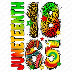 Juneteenth 1865 Png Sublimation Design,Juneteenth Celebrating 1865 Png,Black History Png,1865 Vibes Png, Black Power Png, Afro Png Downloads