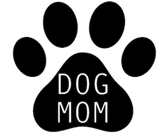 Dog Mom with Pawprint SVG File