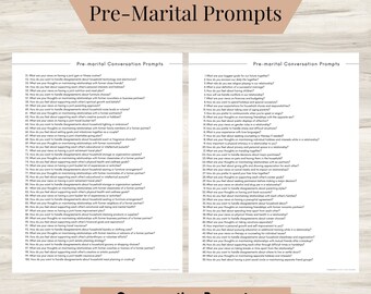 May include: Two printable pages of pre-marital conversation prompts. The pages are white with black text. The text includes questions about finances, household chores, and personal values. The title of the document is "Pre-Marital Prompts".