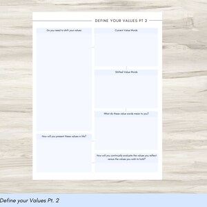 May include: A printable worksheet titled "Define Your Values Pt. 2" with sections for current values, shifted values, meaning of values, how to present values in life, and how to continually evaluate values.