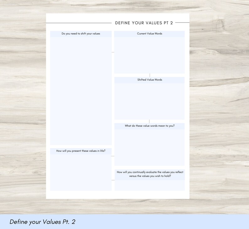 May include: A printable worksheet titled "Define Your Values Pt. 2" with sections for current values, shifted values, meaning of values, how to present values in life, and how to continually evaluate values.