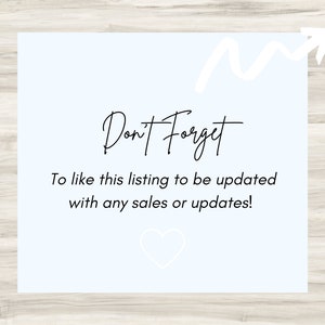 Pode incluir: Um fundo azul claro com as palavras "Don't Forget" em escrita preta. Abaixo, o texto diz: "To like this listing to be updated with any sales or updates!" Um cora&ccedil;&atilde;o e uma seta brancos tamb&eacute;m est&atilde;o presentes.