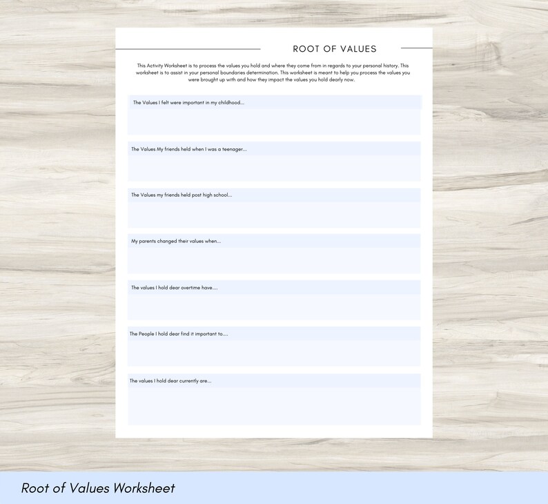 May include: A printable worksheet titled "Root of Values" with a light blue background. The worksheet is designed to help users reflect on their values and how they have evolved over time. It includes prompts such as "The values I felt were important in my childhood..." and "The values I hold dear currently are..."