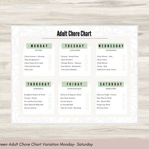 May include: A green and white printable chore chart with a checklist for each day of the week. The chart is titled "Adult Chore Chart" and includes tasks for the kitchen, living room, bathroom, bedroom, entryway, and weekly prep.