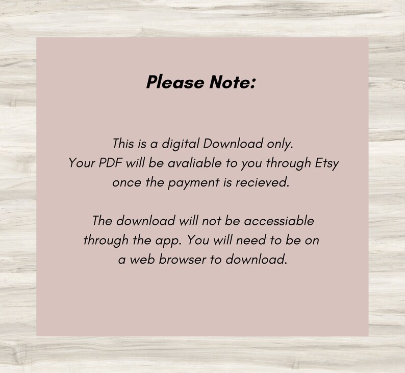 May include: Please Note: This is a digital Download only. Your PDF will be available to you through Etsy once the payment is received. The download will not be accessible through the app. You will need to be on a web browser to download.