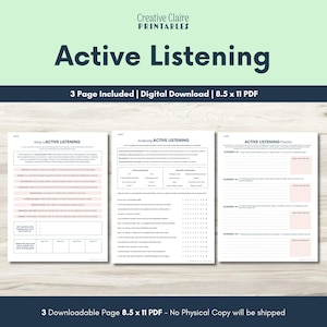May include: A three-page digital download titled Active Listening, featuring educational content and practice scenarios. The pages are 8.5 x 11 inches and include sections for analyzing communication skills, self-assessment, and written exercises.