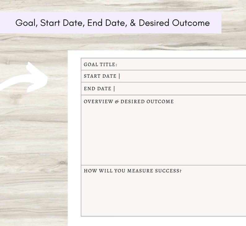 May include: A printable goal setting worksheet with sections for goal title, start date, end date, overview and desired outcome, and how to measure success.