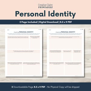 May include: A two-page digital worksheet titled Exploring Personal Identity by Creative Claire Printables. The 8.5 x 11 inch PDF includes sections for self-reflection, core values, and life roles, featuring light pink boxes for written responses.