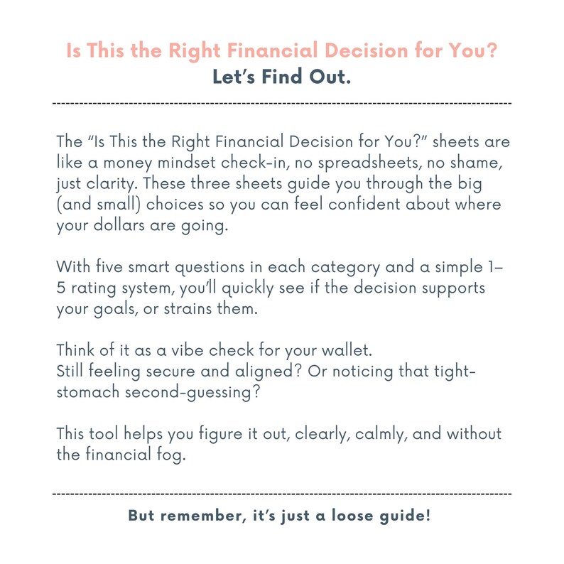 May include: White background with text: "Is This the Right Financial Decision for You? Let's Find Out." The text describes a financial decision-making tool with questions and a rating system to clarify financial choices.