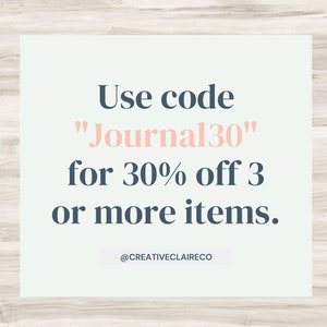 以下が含まれることがあります： 「Use code "Journal30" for 30% off 3 or more items.」と「@CREATIVECLAIRECO」というテキストが書かれた白と青のグラフィックです。