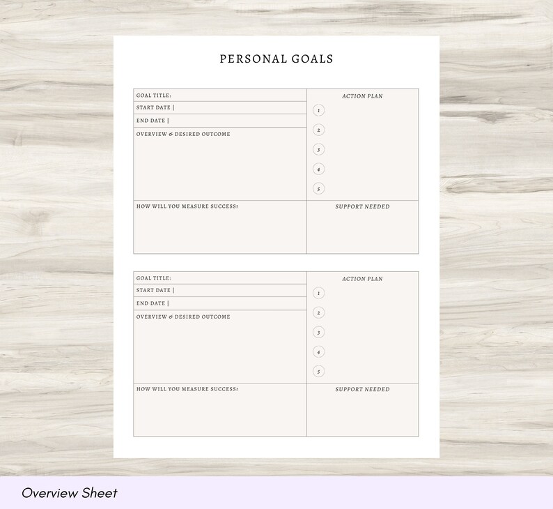 May include: A printable worksheet with two sections for setting personal goals. Each section includes fields for goal title, start date, end date, overview and desired outcome, action plan, how to measure success, and support needed.