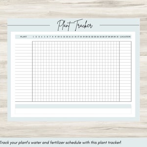May include: A printable plant tracker with a light blue background. The tracker has a grid with 31 columns for each day of the month and rows for different plants. The tracker includes a column for the plant name and a column for the location of the plant.