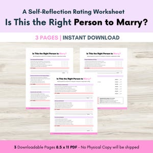 May include: A self-reflection worksheet titled "Is This the Right Person to Marry?" is displayed. The document is a digital download with 3 pages in an 8.5 x 11 inch PDF format. The worksheet features prompts for self-assessment.