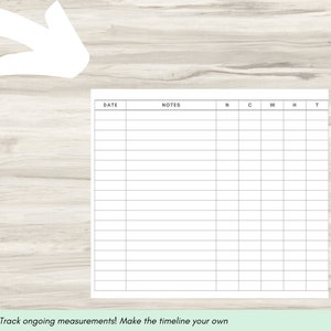 Peut inclure: Un tableau imprimable vierge avec des colonnes intitul&eacute;es "Date", "Notes", "N", "C", "W", "H", et "T". Le tableau est con&ccedil;u pour suivre les mesures en cours. Le texte en bas du tableau indique "Suivez les mesures en cours&nbsp;! Cr&eacute;ez votre propre chronologie."