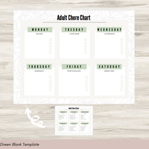 May include: A printable chore chart with a green and white floral design. The chart is divided into seven sections, one for each day of the week. Each section has a title and a list of chores to be completed. The title "Adult Chore Chart" is at the top of the chart.