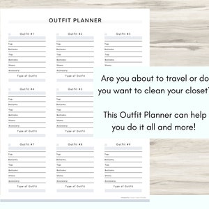 May include: A printable outfit planner with nine sections for planning outfits. Each section has spaces to list the top, bottoms, shoes, and accessories for each outfit. The planner also includes a space to write the type of outfit.