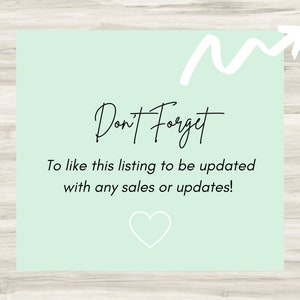 Peut inclure: Un carr&eacute; vert clair avec une fl&egrave;che blanche pointant vers le haut et le texte "Don't Forget" en &eacute;criture cursive noire. Sous le texte, un message en texte noir qui dit "To like this listing to be updated with any sales or updates!" et un c&oelig;ur blanc.