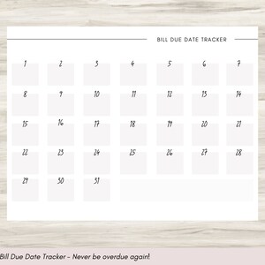 Puede incluir: Un rastreador de fechas de vencimiento de facturas imprimible con una cuadr&iacute;cula de calendario numerada del 1 al 31. El texto "BILL DUE DATE TRACKER" est&aacute; en la parte superior de la p&aacute;gina. El texto "Bill Due Date Tracker - Never be overdue again!" est&aacute; en la parte inferior de la p&aacute;gina.