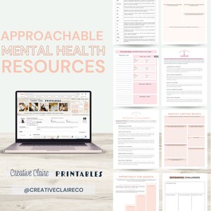 May include: A laptop computer displaying a website for printable mental health resources. The website is called "Creative Claire Printables" and the website address is @CREATIVECLAIRECO. The website features a variety of printable resources, including worksheets, journaling prompts, and affirmations. The image also includes several other printable resources, including a worksheet for identifying limiting beliefs, a worksheet for reframing challenges, and a worksheet for processing anger.