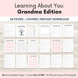 May include: A digital download titled "Learning About You: Grandma Edition." The image shows 16 pages with prompts such as "Family Tree" and "Favorite Recipe." The pages are light pink and white, with the text "36 PAGES + COVERS | INSTANT DOWNLOAD."