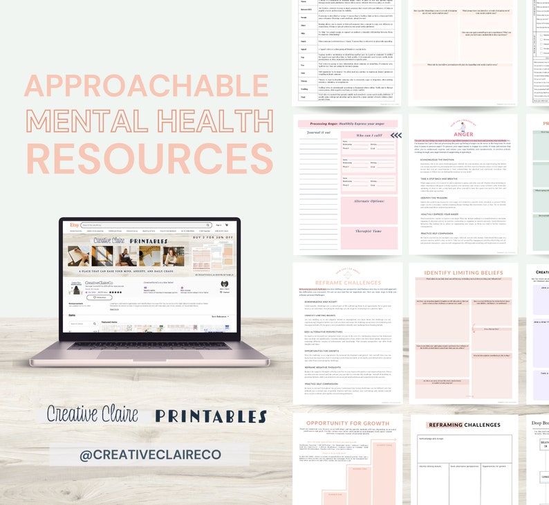 May include: A laptop computer displaying a website for printable mental health resources. The website is called "Creative Claire Printables" and the website address is @CREATIVECLAIRECO. The website features a variety of printable resources, including worksheets, journaling prompts, and affirmations. The image also includes several other printable resources, including a worksheet for identifying limiting beliefs, a worksheet for reframing challenges, and a worksheet for processing anger.
