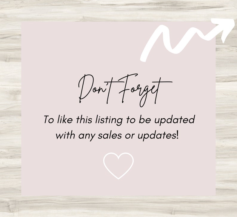 Puede incluir: Un gr&aacute;fico rosa y blanco con una flecha blanca apuntando hacia arriba y el texto "Don't Forget" en cursiva negra. El texto debajo dice "To like this listing to be updated with any sales or updates!" y un coraz&oacute;n blanco est&aacute; en la parte inferior.
