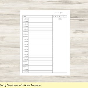 May include: A black and white daily tracker template with a column for hourly time blocks from 5:00 AM to 2:00 AM and a column for notes. The days of the week are listed across the top.