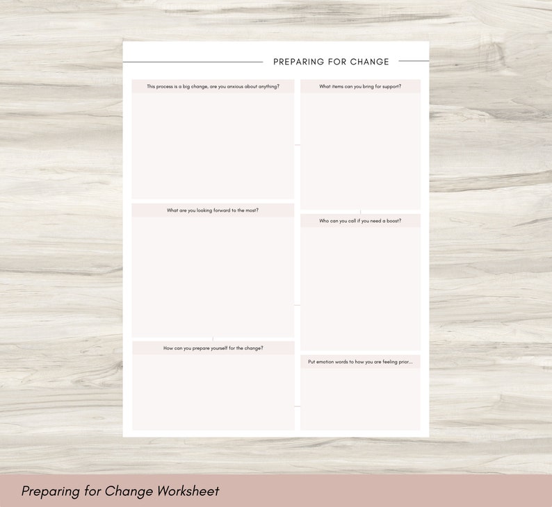 May include: A worksheet titled "Preparing for Change" with prompts for self-reflection. The document features a grid layout with questions like "What are you looking forward to the most?" and "How can you prepare yourself?"