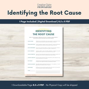 May include: A digital download worksheet titled Identifying the Root Cause, measuring 8.5 x 11 inches. The document features a list of psychological concepts including low self-esteem, fear of abandonment, and perfectionism with descriptive text.