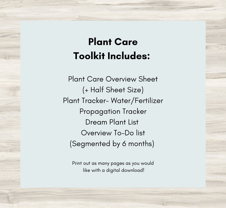 May include: A printable plant care toolkit includes a plant care overview sheet, plant tracker, propagation tracker, dream plant list, and an overview to-do list segmented by six months. Print out as many pages as you would like with a digital download.